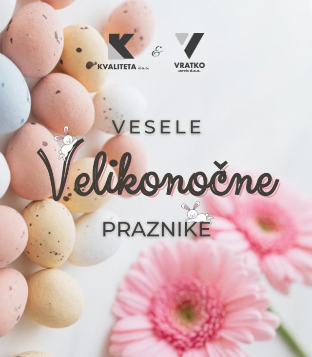 Vesele Velikonočne praznike vam želi Kvaliteta d.o.o in Vratko servis d.o.o.❤️🌸🐇